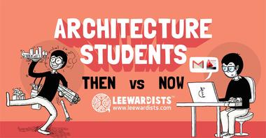 Architecture Students: Then Vs Now