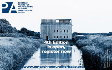 Registration Open for the 4th Edition of the European Award for Architectural Heritage Intervention AADIPA