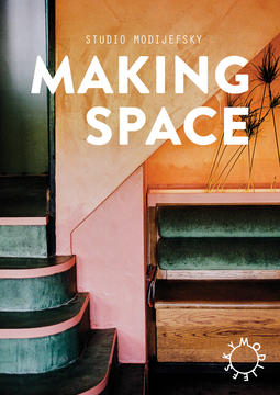 'Making Space' by Studio Modijefsky