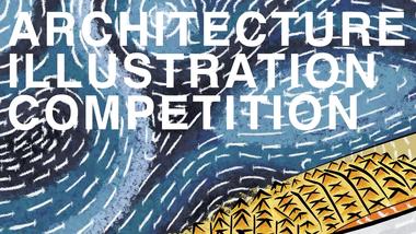 Architecture Illustration Competition - Call for Submissions
