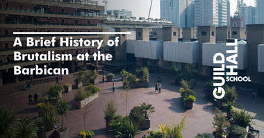 A Brief History of Brutalism at the Barbican