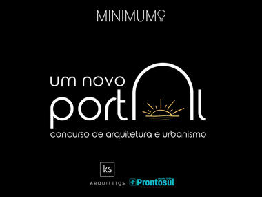Inscrições abertas: Um Novo Portal - Concurso de Arquitetura e Urbanismo