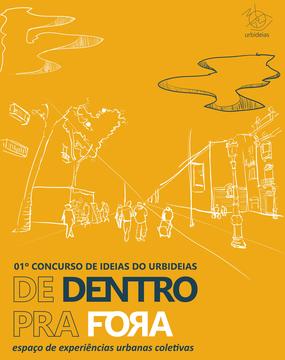 Inscrições abertas: De Dentro Pra Fora - espaço de experiências urbanas coletivas