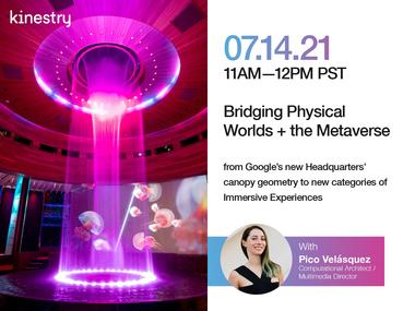 Bridging Physical Worlds + The Metaverse