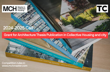 Scholarship to Support Research and Publication of Thesis or Research on Collective Housing and City